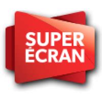 super ecran horaire|SUPER ÉCRAN